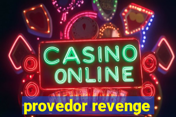 provedor revenge